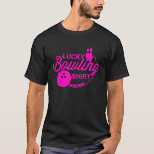 Lucky Bowling Do Not Wash Funny Quote For Bowlers  T-Shirt