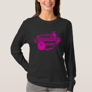 Lucky Bowling Do Not Wash Funny Quote For Bowlers  T-Shirt