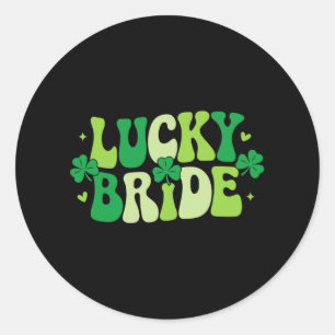 Lucky Bride Groom Couples Matching Wedding St Patr Classic Round Sticker