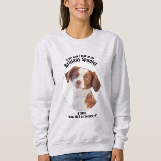Lucky Brittany Spaniel Sweatshirt (Front)