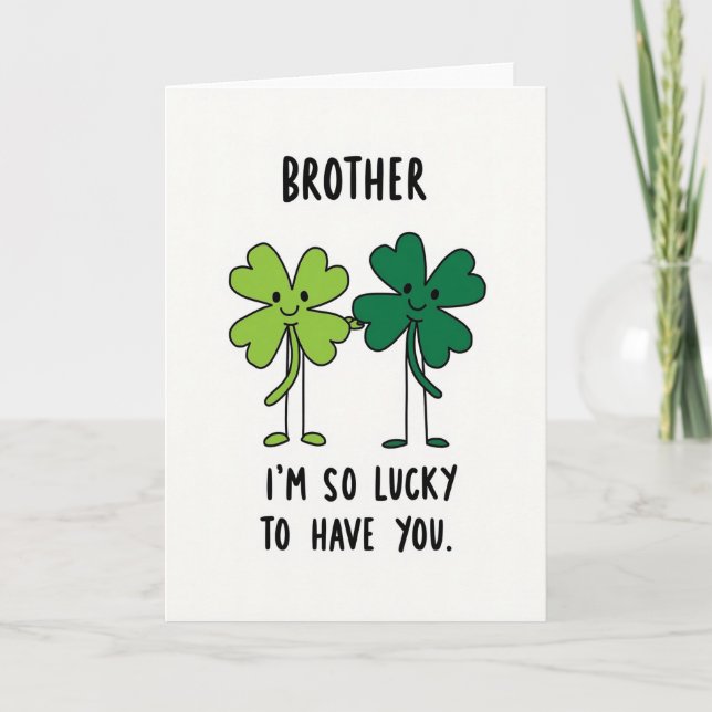 Lucky Brother Greeting Card (Front)