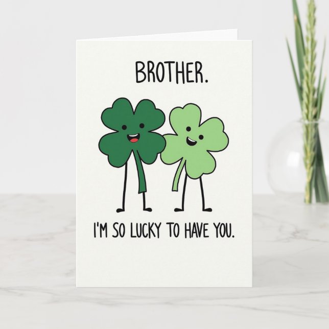 Lucky Brother Love You Card (Front)