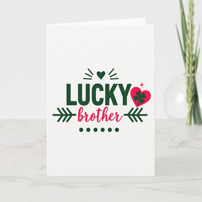 Lucky Brother St Patricks Day Card (Front)