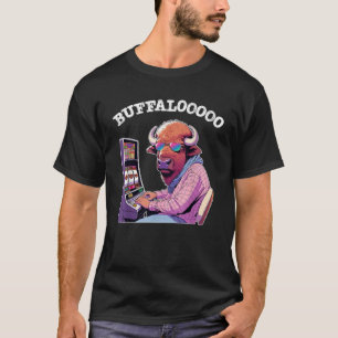 Lucky Buffalo Casino Slot Machine BUFFALOOOOO T-Shirt