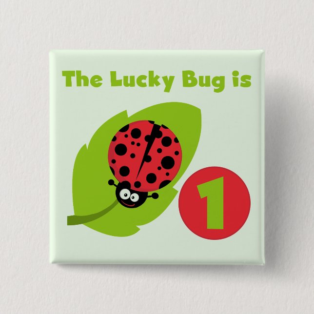 Lucky  Bug 1st Birthday T-shirts and Gifts Pinback Button (Front)