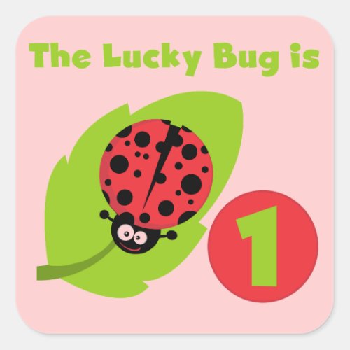 Lucky  Bug 1st Birthday T_shirts and Gifts Square Sticker