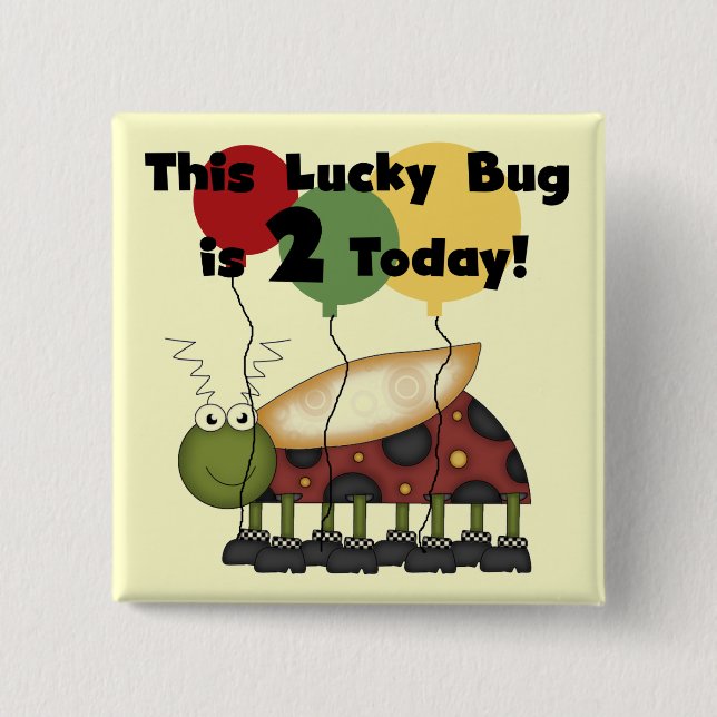 Lucky Bug 2nd Birthday T-shirts and Gifts Button (Front)