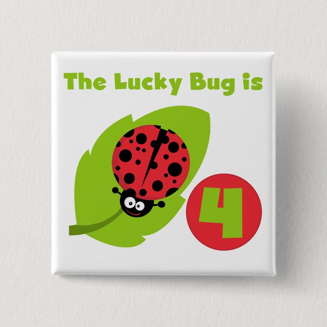 Lucky Bug 4th Birthday T-shirts and Gifts Button (Front)