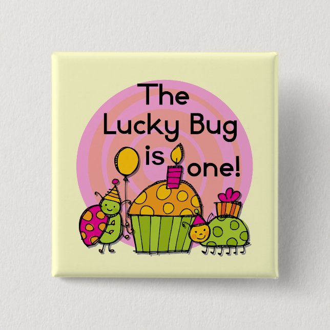 Lucky Bug Cupcake 1st Birthday Tshirts and Gifts Pinback Button (Front)