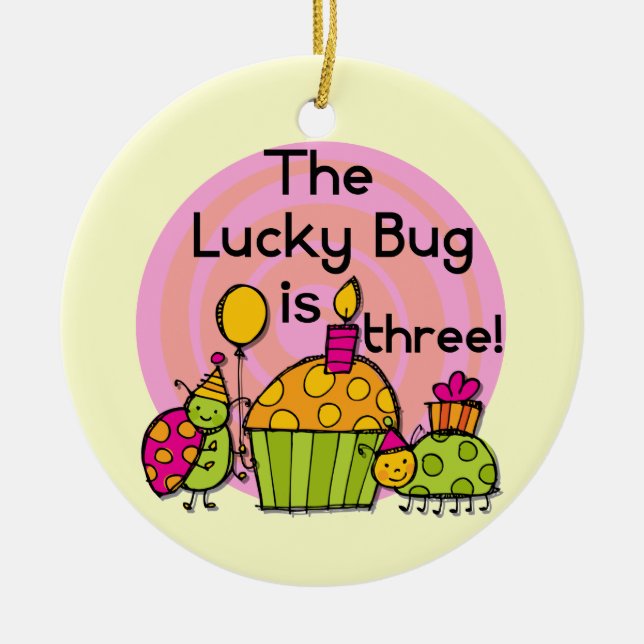 Lucky Bug Cupcake 3rd Birthday Tshirts and Gifts Ceramic Ornament (Front)