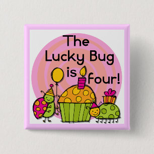 Lucky Bug Cupcake 4th Birthday T-shirts and Gifts Button