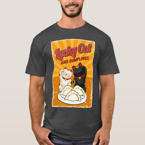 Lucky Cat Dumplings Dumpling Dim Sum Cats Lovers T_Shirt