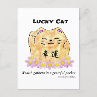 Lucky Cat - Wealth gathers in a grateful pocket Postcard