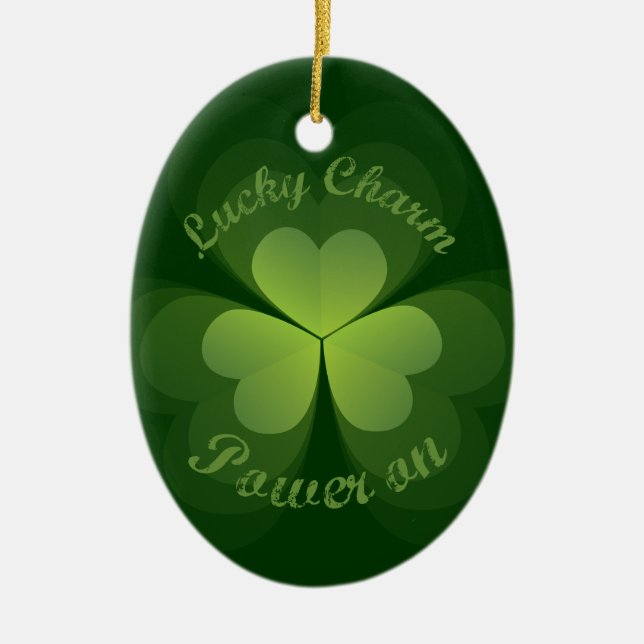 Lucky Charm Power On Ceramic Ornament (Front)