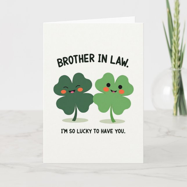 Lucky Clover Brother In Law Card (Front)