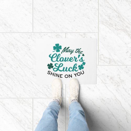 Lucky Clover Charm _ May the Clovers Luck Shine Doormat