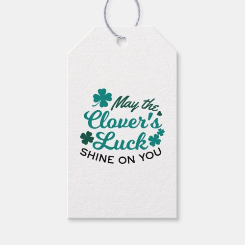 Lucky Clover Charm _ May the Clovers Luck Shine Gift Tags