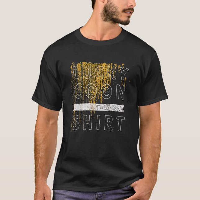 Lucky Coon Hunting - Night Life - Treed Life Racco T-Shirt (Front)