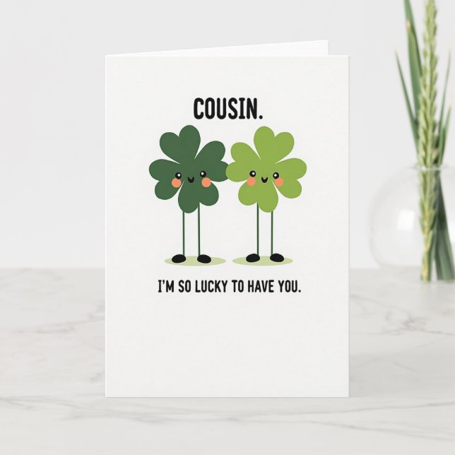 Lucky Cousin Love You Card (Front)