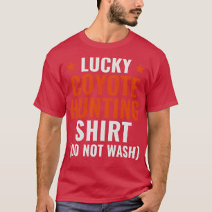 Lucky Coyote Hunting  Funny Yote Hunter T-Shirt