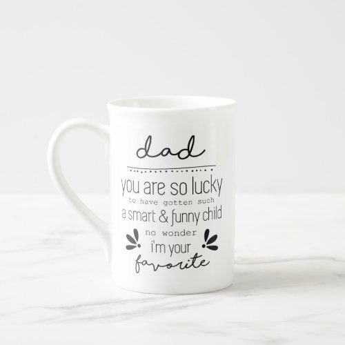 Lucky Dad Smart And Funny Child Fathers Day Gift Bone China Mug