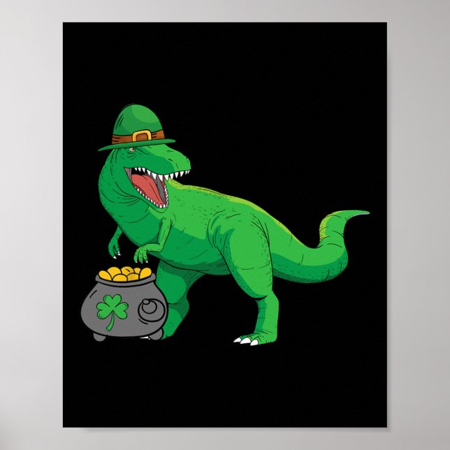 Lucky Dino-saur St Patricks Day Funny T-rex Irish  Poster (Front)