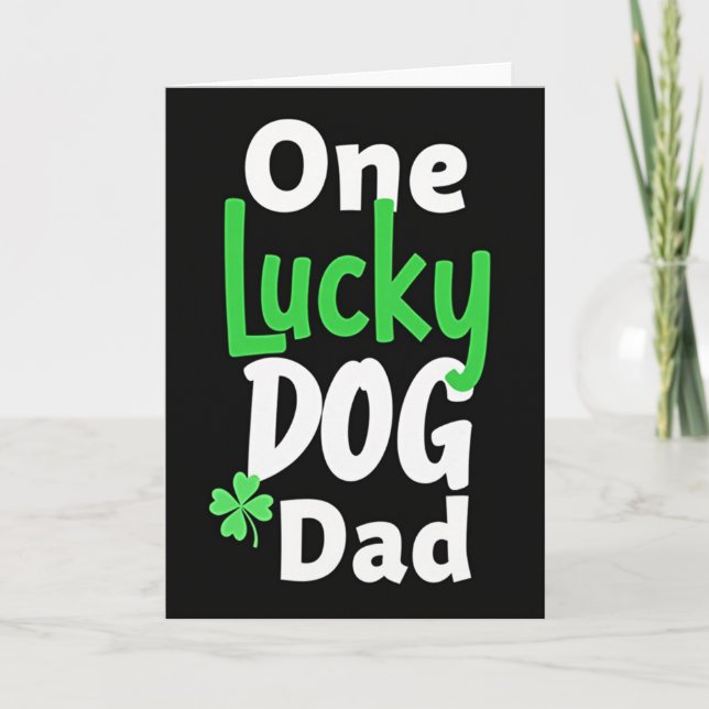 Lucky Dog Dad Celebration Card (Front)