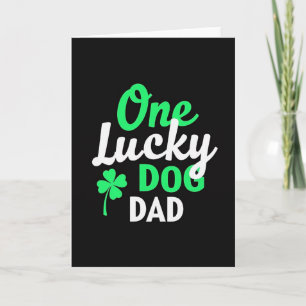 Lucky Dog Dad Greeting Card