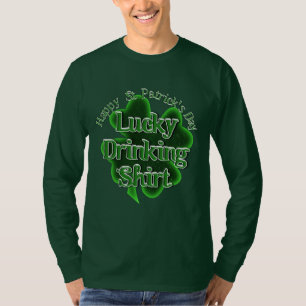 Lucky Drinking Shirt - St. Patrick's Day