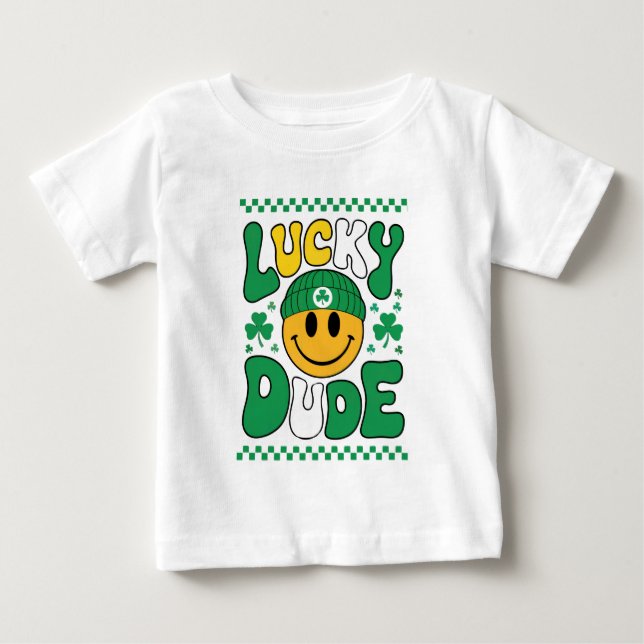 Lucky Dude Smile Face St. Patrick’s Day Baby T-Shirt (Front)