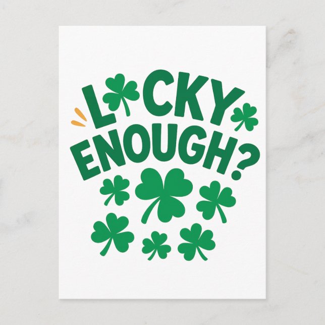 Lucky Enough? Fun St. Patrick's Day Postcard (Front)