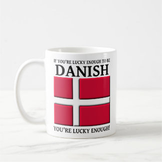 Lucky Enough To Be Danish Mug
