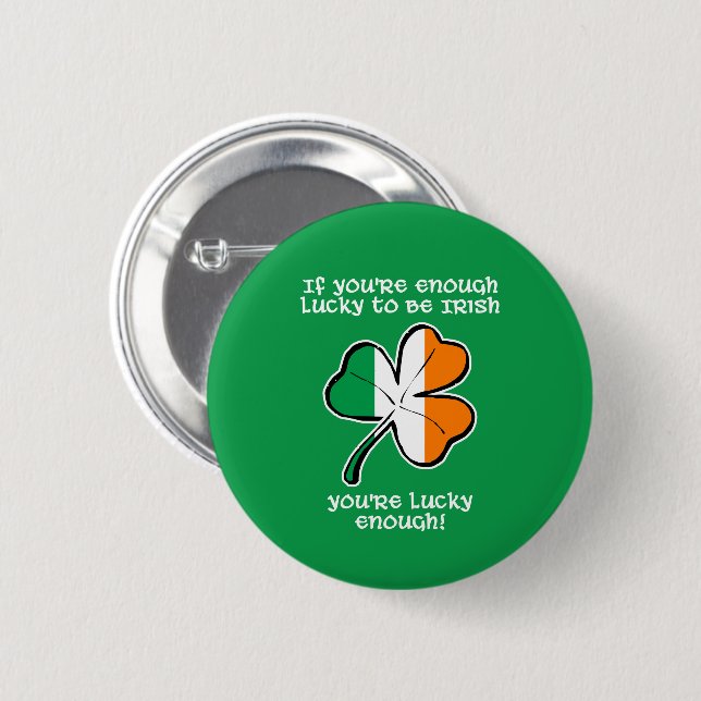 Lucky enough to be Irish Button (Front & Back)