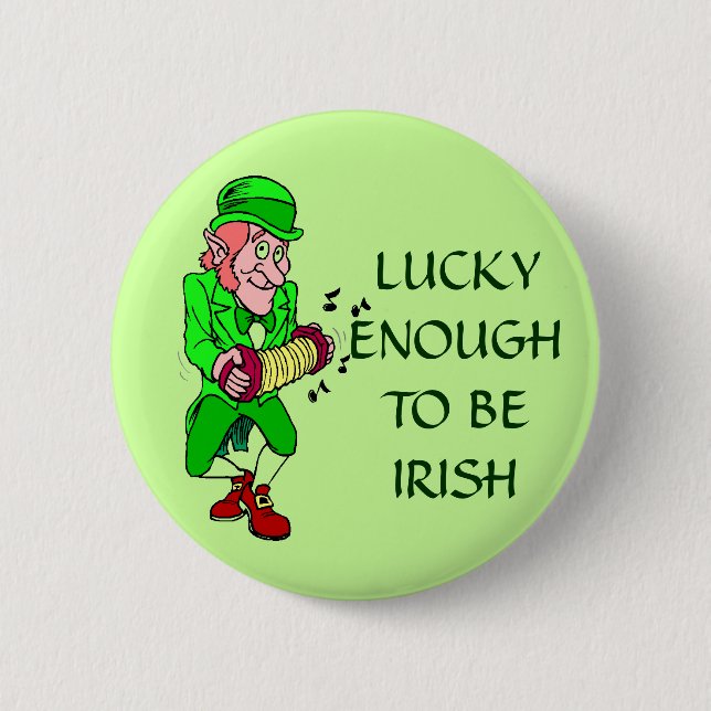 Lucky Enough to be Irish Leprechaun Button (Front)