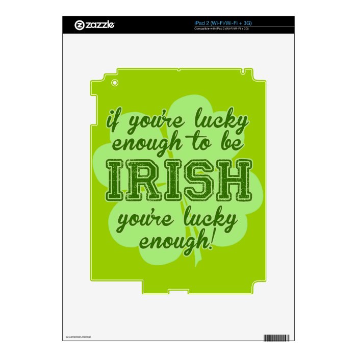 Lucky Enough to be Irish Skin For iPad 2