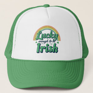 Lucky Enough to be Irish Trucker Hat