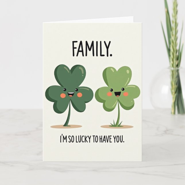 Lucky Family Im So Lucky Card (Front)