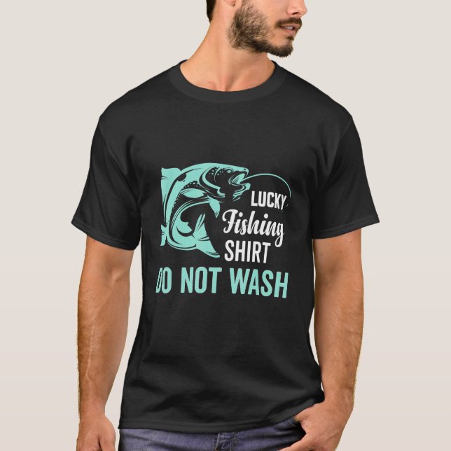 Lucky Fishing  Do Not Wash Bottom Bouncing T-Shirt (Front)
