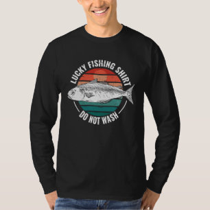 Lucky Fishing  for Fish Hunter and Fisherman  19 T-Shirt