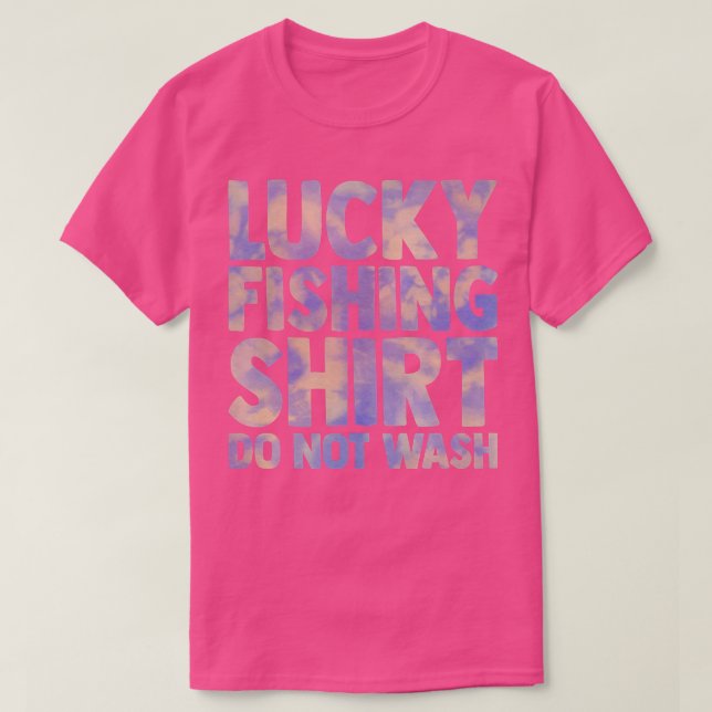 lucky fishing shirt do not wash funny fishing men  (Design Front)