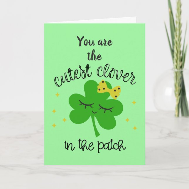 Lucky Four Leaf Clover Happy St. Patricks Day Holiday Card (Front)