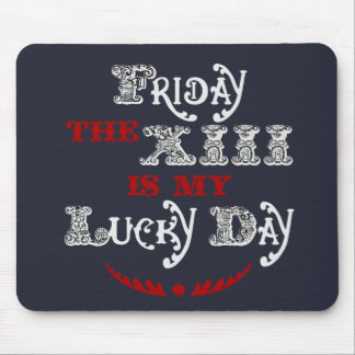 Lucky Friday the 13th Dark Mousepad