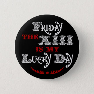 Lucky Friday the 13th Round Black Button