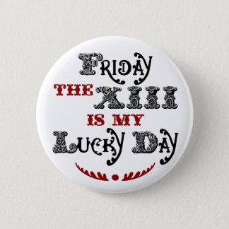 Lucky Friday the 13th Round White Button