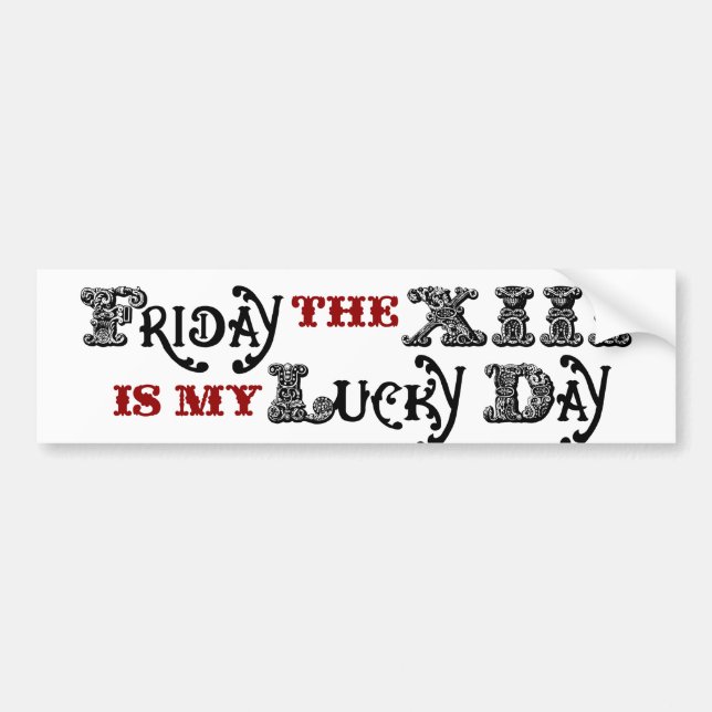 Lucky Friday the 13th White Bumper Sticker (Front)