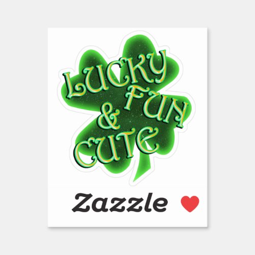 Lucky Fun Cute St Patricks Day Sticker