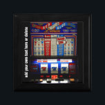 Lucky Gambler Slot Machine Keepsake Box<br><div class="desc">A fun gift box for cuff links,  rings,  earrings,  or simply a fun memento for gambling fans.   Add a custom message in the text area or simply delete it prior to purchase.</div>