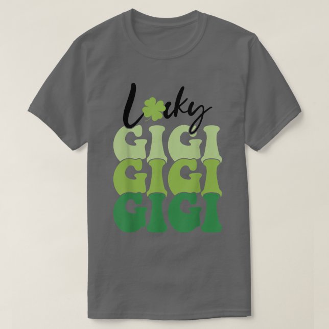 Lucky Gigi Funny St Patricks Day Irish Grandma Sha T-Shirt (Design Front)