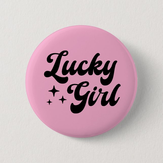Lucky Girl Button (Front)