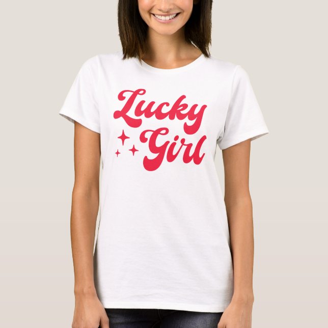 Lucky Girl T-Shirt (Front)